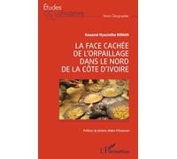La face cachée de l’orpaillage dans le nord de la Côte d’Ivoire