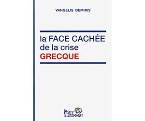 La face cachée de la crise grecque