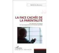 Martine Sas-Barondeau – La face cachée de la parentalité – Une approche sociologique – Broché