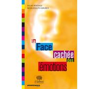 La face cachée des émotions - Silvia Krauth-Gruber - Le Pommier - broché - Essai