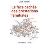 La face cachée des prestations familiales : Projet de simplification