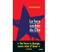 La face cachée du Che