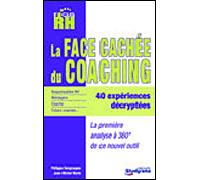 La face cachée du coaching 40 Expériences décryptées - Jean-Michel Morin - Studyrama Eds - broché - Etude