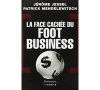 La Face cachée du foot business