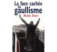 La Face cachée du gaullisme