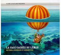 La face cachée du Léman: Mythes, légendes et sornettes