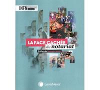La face cachee du notariat Préface de Mustapha Mekki - Mustapha Mekki - LexisNexis - broché - Etude