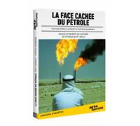 La Face Cachée Du Pétrole