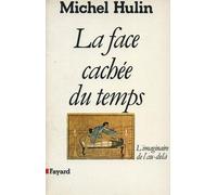 La Face Cachée Du Temps