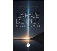 La face de Dieu c'est l'unité