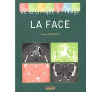 La face de la clinique a l image Pierre Bourjat (Auteur)