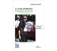 La face féminine du mouvement vert iranien De l'Internet à la rue - Modjtaba Najafi - L'harmattan - broché - Etude