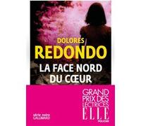 La face nord du coeur Dolores Redondo (Auteur), Anne Plantagenet (Traduction)