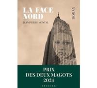 La Face nord Jean-Pierre Montal (Auteur)