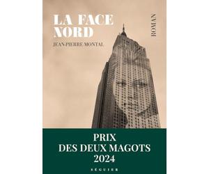 La Face nord - Prix des Deux Magots 2024