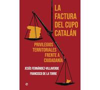 La factura del cupo catalán: Privilegios territoriales frente a ciudadanía