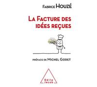 La Facture des idées reçues