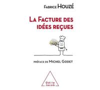 La Facture des idées reçues
