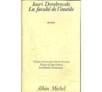 La Faculté de l'inutile – Les Éditions Albin Michel