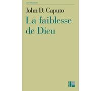 La faiblesse de dieu