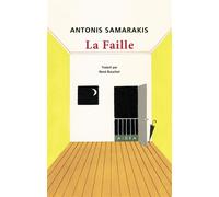 La faille - Antonis Samarakis - Aiora - broché - Roman