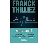 La Faille Franck Thilliez (Auteur)