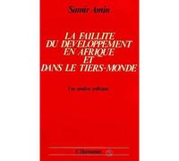 La faillite du développement en Afrique et dans le Tiers Monde – Une analyse politique