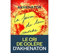 La Faim de leur monde