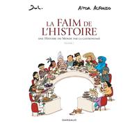 La Faim de l'histoire - Volume 1