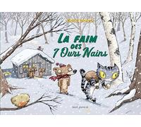 La Faim Des 7 Ours Nains