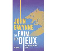 La faim des dieux: la confrerie du sang tome 2