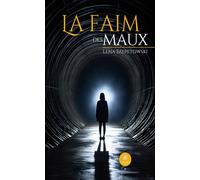 La faim des maux - Lena Szepetowski - Le Lys Bleu - broché - Témoignage
