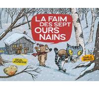 La Faim des sept ours nains