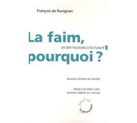 La Faim, Pourquoi ? - Un Défi Toujours D'actualité
