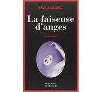 Camilla Läckberg (traduit par Lena Grumbach) – La Faiseuse d'anges – Roman – Broché – Actes Sud
