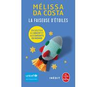 La Faiseuse d'étoiles Unicef - Mélissa Da Costa - Lgf - Poche - Roman
