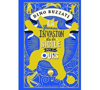 LA FAMEUSE INVASION DE LA SICILE PAR LES OURS