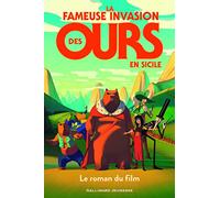 LA FAMEUSE INVASION DES OURS EN SICILE : LE ROMAN DU FILM