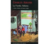 La Familia Addams: Y otras viñetas de humor negro