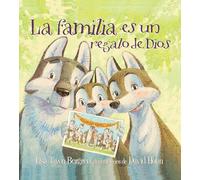 La familia es un regalo de Dios / God Gave Us Family
