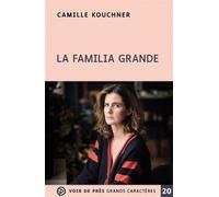 La familia grande Edition en gros caractères - Camille Kouchner - Voir De Pres - broché - Roman