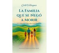 LA FAMILIA QUE SE NEGÓ A MORIR: Un Tributo a una Gran Institución