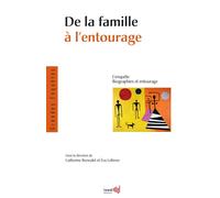La famille à l'entourage L'enquête Biographies et entourage - Auteurs Divers - Institut National D'etudes Demographiques - broché - Etude