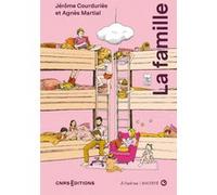 La famille à l'oeil nu Agnès Martial (Auteur), Jérôme Courduries (Auteur), Julien Martinière (Illustration)