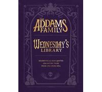 La famille Addams : Bibliothèque du mercredi