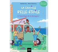 La famille Belle-Etoile - À l'abordage de la Bretagne CP/CE1 6/7 ans
