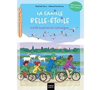 La Famille Belle-Etoile - Tome 4 - Invité Surprise En Camargue