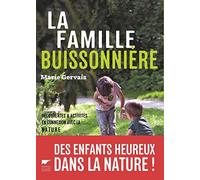 La Famille buissonnière: Découvertes et activités en connexion avec la nature