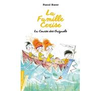 La Famille Cerise, La Course des Guignols - Tome 2 - Pascal Ruter - Didier Jeunesse - broché - Roman cadet dès 6 ans