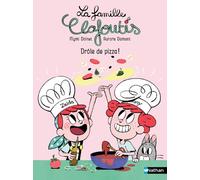 La famille Clafoutis – Drôle de pizza ! – Lune bleue – Nathan – Dès 6 ans